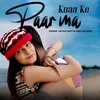 About Kuaa Ke Par Ma Song